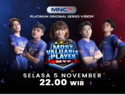 Perjalanan Bintang Esport Menjadi yang Terbaik, Saksikan Platinum Original Series Most Valuable Player di MNCTV